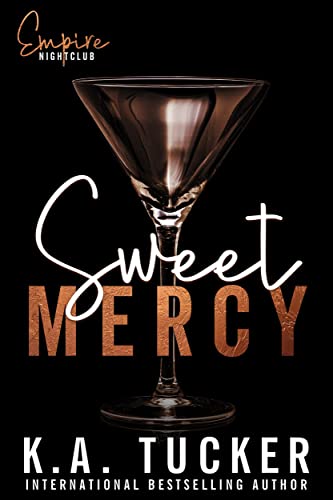 Sweet Mercy - An Addictive Blend of Romance and Danger