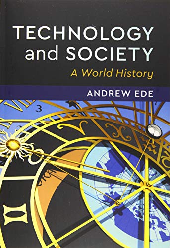 Technology and Society: A World History