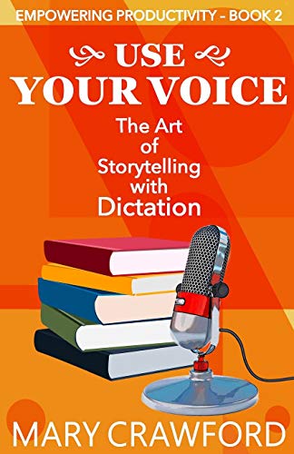 The Art of Storytelling with Dictation