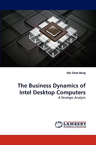 The Business Dynamics of Intel Desktop Computers