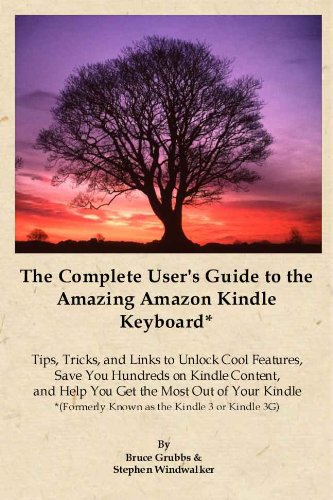 The Complete User's Guide to the Kindle Keyboard