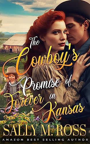 The Cowboy's Promise: A Western Historical Romance Book