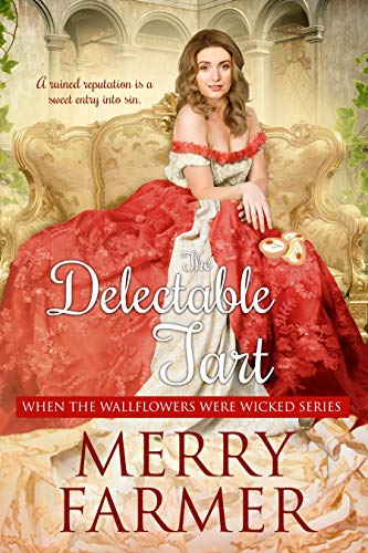 The Delectable Tart - A Steamy Historical Romance