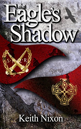 The Eagle's Shadow - Roman Historical Fiction