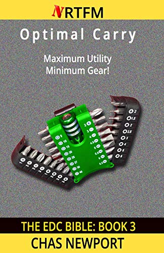 The EDC Bible: Maximum Utility, Minimum Gear!