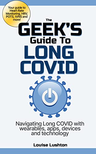 The Geek's Guide To Long Covid