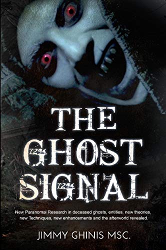 The Ghost Signal: New Paranormal Research