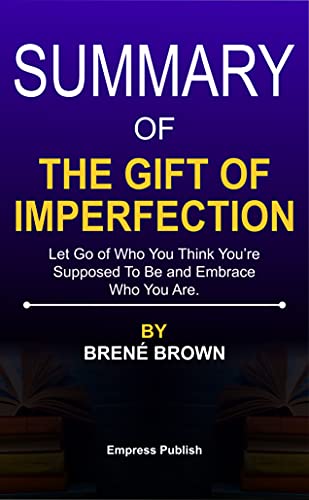 The Gifts of Imperfection: Let Go and Embrace
