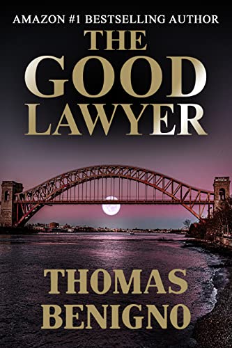 The Good Lawyer: A Gripping Legal Thriller