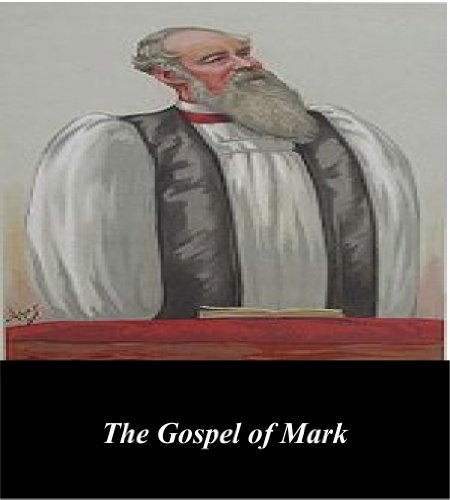 The Gospel of Mark: Understanding Jesus and His Teachings