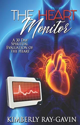 The Heart Monitor: Spiritual Evaluation of the Heart