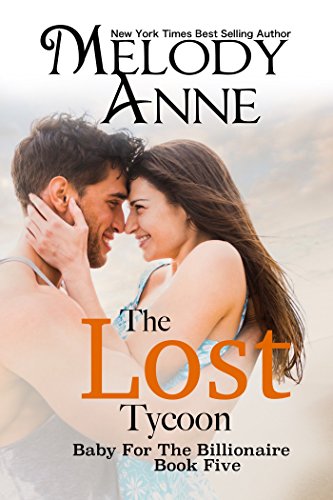 The Lost Tycoon: A Captivating Billionaire Romance