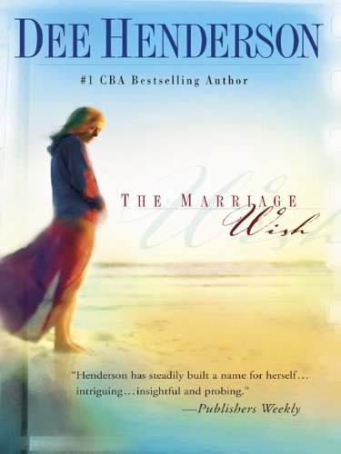 The Marriage Wish: A Captivating Tale of Love and Healing