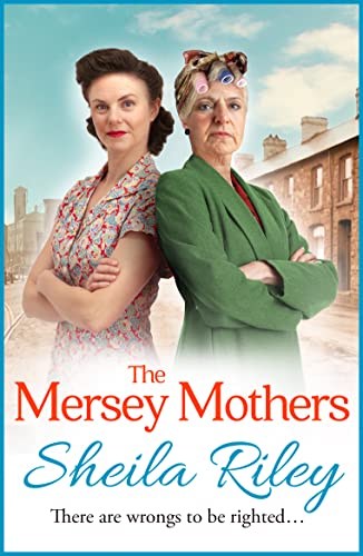 The Mersey Mothers: A Gritty Historical Saga from Sheila Riley