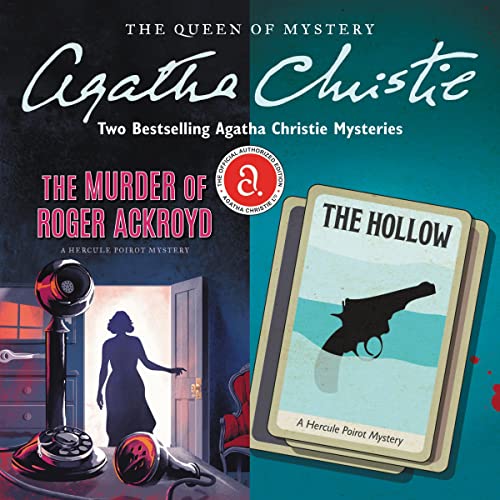 The Murder of Roger Ackroyd & The Hollow Audiobook