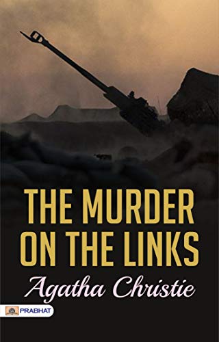 The Murder on the Links: Agatha Christie's Riveting Mystery