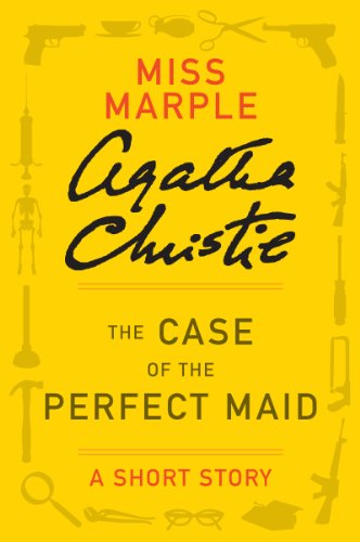 The Perfect Maid: A Miss Marple Story