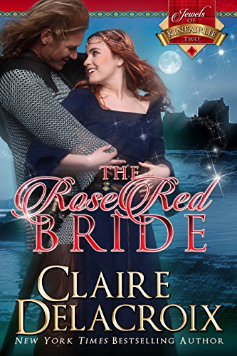 The Rose Red Bride (The Jewels of Kinfairlie Book 2)