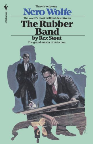 The Rubber Band - A Nero Wolfe Mystery