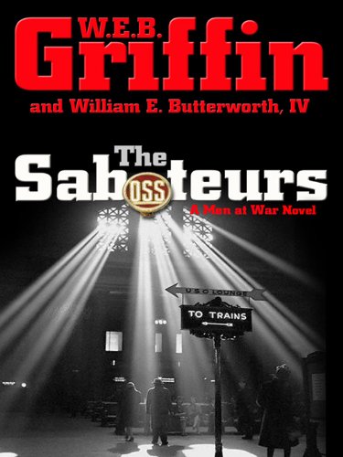 The Saboteurs (Men at War Book 5)