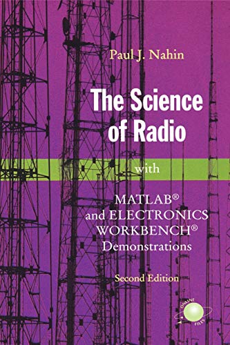 The Science of Radio: With MATLAB and Electronics Workbench Demonstrations, 2nd Edition
