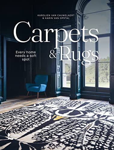 The Ultimate Guide to Carpets & Rugs: Create a Cozy Home with the Perfect Soft Spot