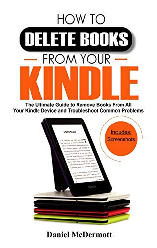 The Ultimate Guide to Remove Books From Your Kindle