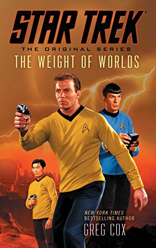 The Weight of Worlds: An Exciting Star Trek Adventure