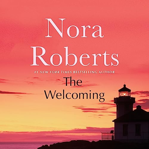 The Welcoming - Nora Roberts