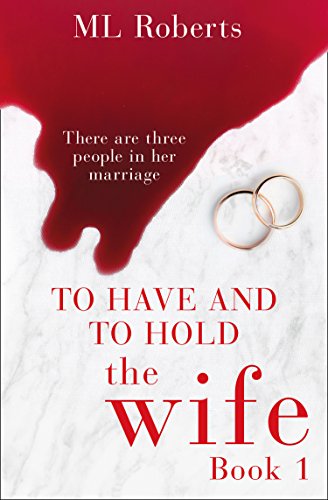 The Wife: A Gripping Psychological Thriller