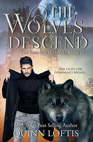 The Wolves Descend: Book 15