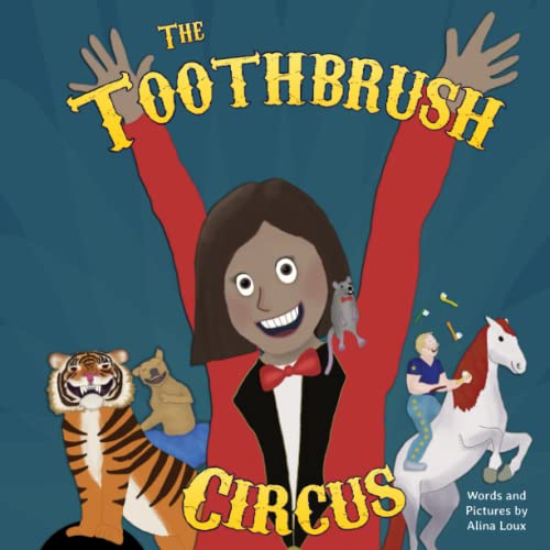 Toothbrush Circus