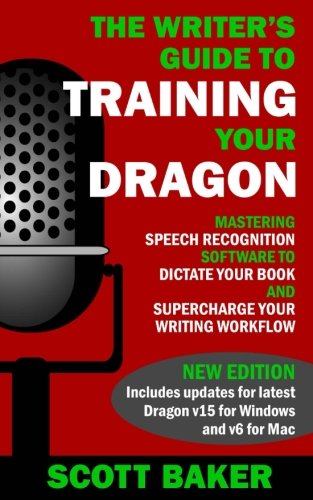 Training Your Dragon: Master Speech Recognition Software for Writing Efficiency