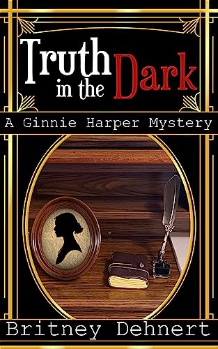Truth in the Dark: A Ginnie Harper Mystery