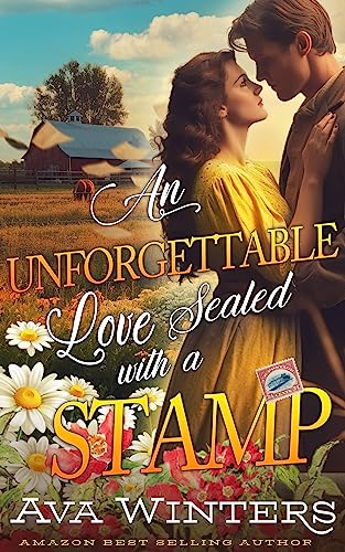 Unforgettable Love Sealed with a Stamp: A Western Historical Romance