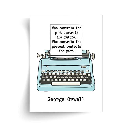 Unframed 1984 Print - George Orwell Who Controls the Past Quote