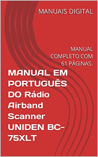 Uniden BC-75XLT Airband Scanner: Complete Portuguese Manual