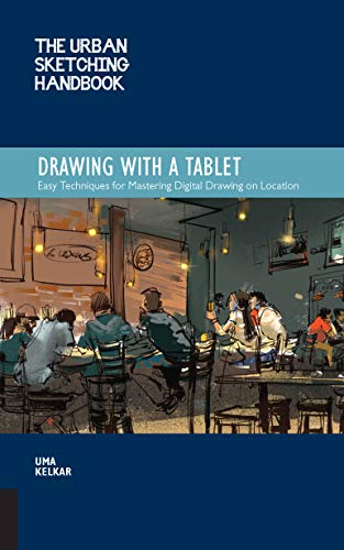 Urban Sketching Handbook: Tablet Drawing