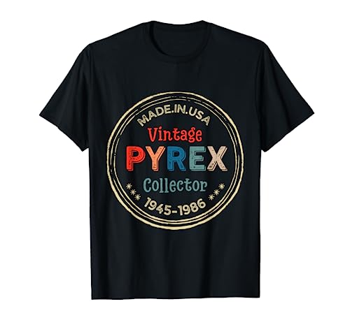 Vintage Pyrex Collector T-Shirt