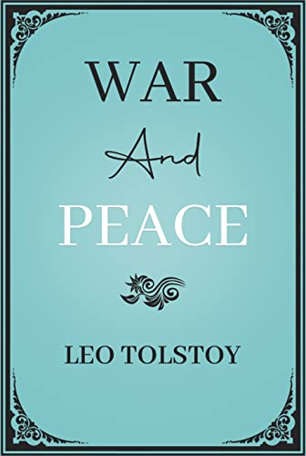 War and Peace - A Captivating Epic of 19th Century Russia