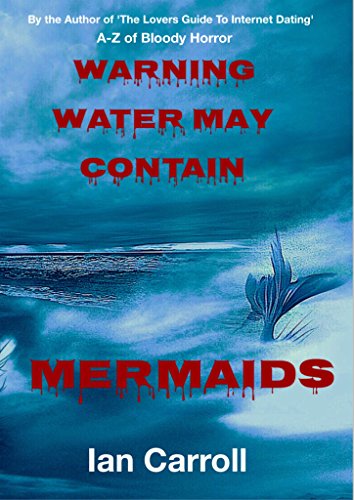 Water May Contain Mermaids