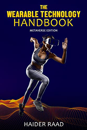 Wearable Tech Handbook: Metaverse Edition