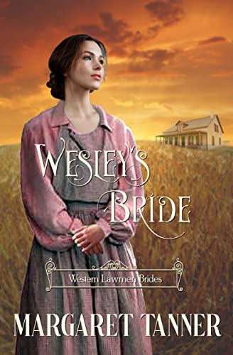 Wesley's Bride: A Captivating Western Romance