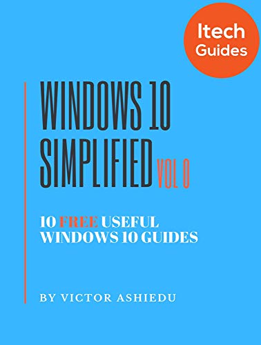Windows 10 Simplified: 10 Free Guides