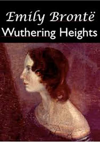 Wuthering Heights (Amazon Classics Annotated Edition)