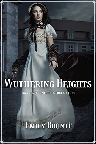 Wuthering Heights Annotated Introduction Edition