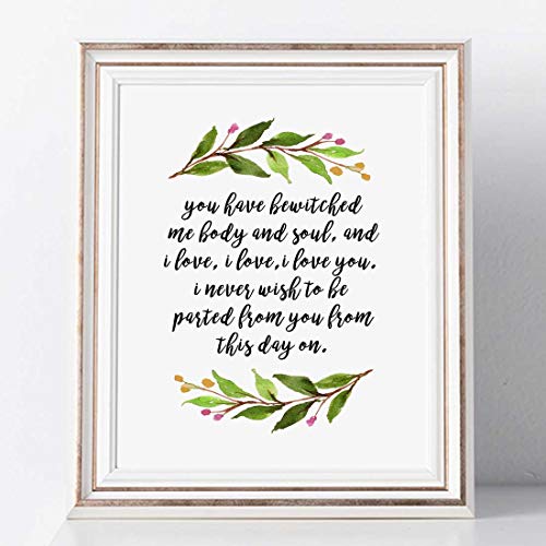 You Have Bewitched Me Body and Soul, Romantic Quote, Love Quote, Pride and Prejudice Quote, Romantic Print, No Frame - 8x10 inch