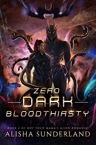 Zero Dark Bloodthirsty Book 2