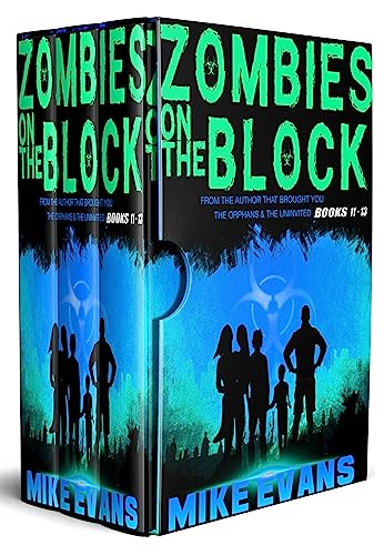 Zombies on The Block 11-13: A Zombie Survival Thriller Series