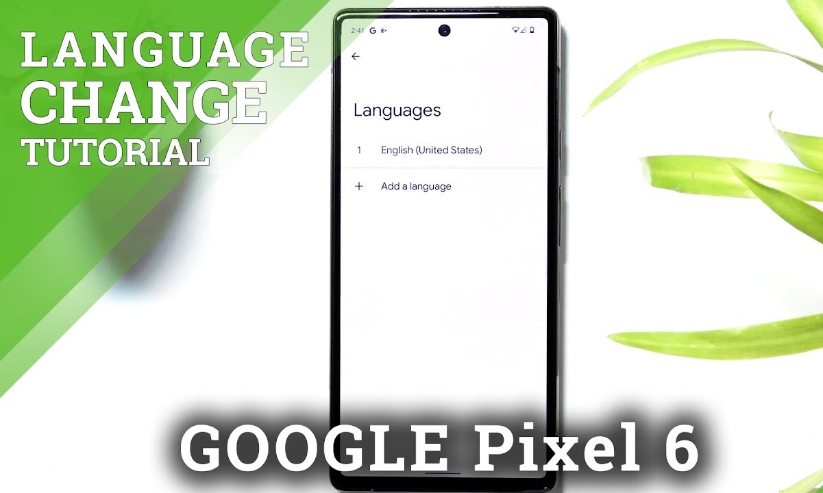 Multilingual Pixel: Changing Language On Pixel 6